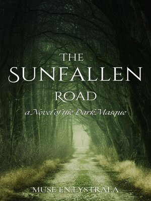 cover image of The Sunfallen Road